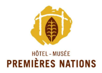 Hôtel-Musée Premières Nations Hôtel-Musée Premières Nations
